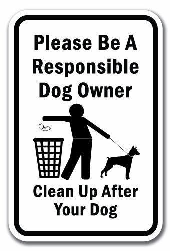Please be a responsible dog owner - clean up after your dog